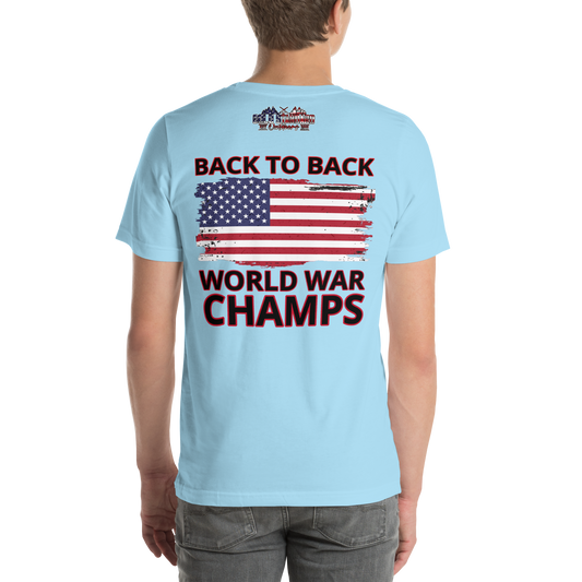 Back To Back World War Champs 2.0 Unisex T-Shirt